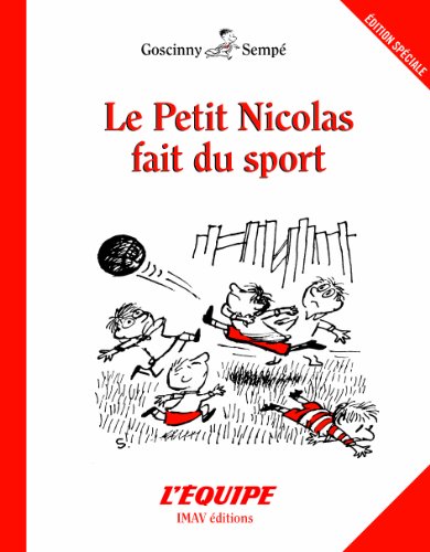 Beispielbild fr Le petit Nicolas fait du sport (French Edition) zum Verkauf von European Books and Media LLC
