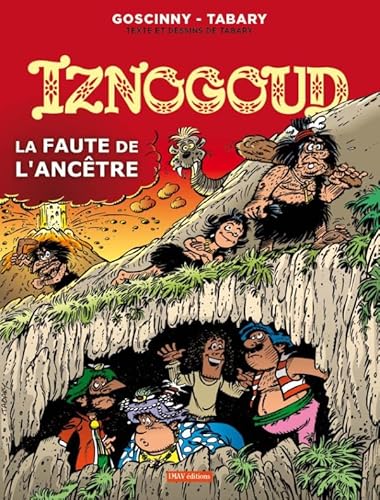 Beispielbild fr Iznogoud, Tome 27 : La faute de l'anctre zum Verkauf von medimops