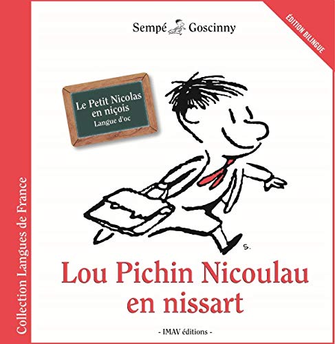 Imagen de archivo de Lou Pichin Nicoulau en nissart: Le Petit Nicolas en niois, dition bilingue a la venta por Ammareal