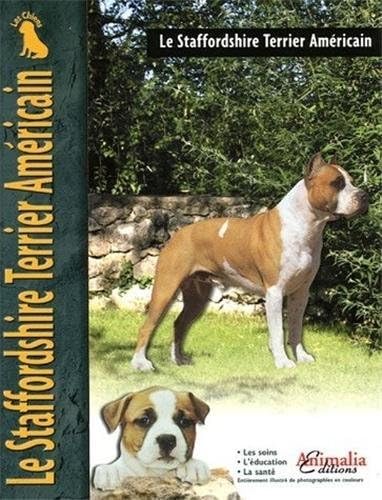 Stock image for Le Staffordshire terrier amricain for sale by medimops