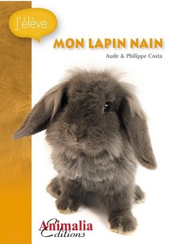 Stock image for J'lve. mon lapin nain for sale by medimops