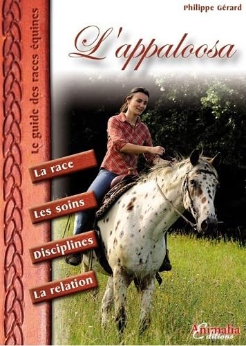 Stock image for L'Appaloosa [Broch] Grard, Philippe for sale by BIBLIO-NET