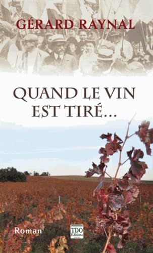 9782915746846: Quand le vin est tir