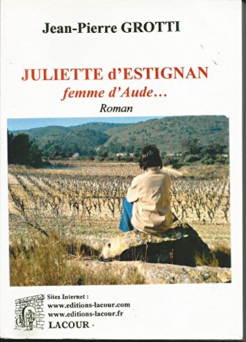Beispielbild fr Juliette D'estignan zum Verkauf von RECYCLIVRE