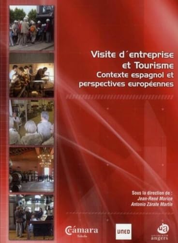 9782915751390: VISITE D ENTREPRISE ET TOURISME: Contexte espagnol et perspectives europennes