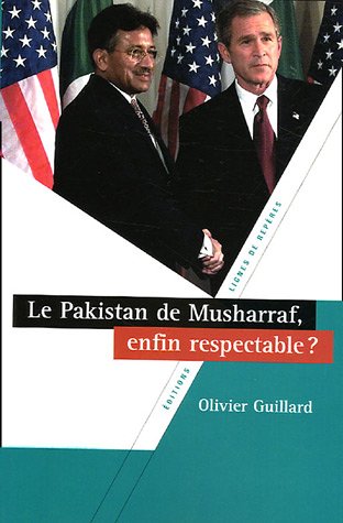 Stock image for Le Pakistan de Musharraf, enfin respectable ? for sale by Ammareal