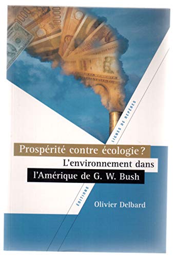 Prospérité contre écologie?