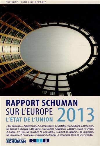 Imagen de archivo de Etat de l'union rapport Schuman 2013 a la venta por Ammareal