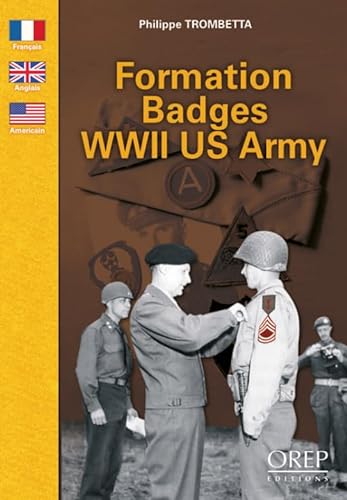 Stock image for Formation Badges WWII US Army for sale by GF Books, Inc.