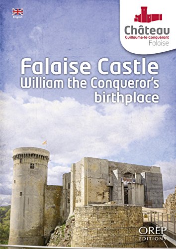 Stock image for Falaise Castle William the Conqueror's birthplace (French Edition) for sale by ThriftBooks-Dallas