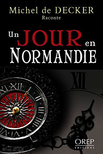 Stock image for Un Jour en Normandie for sale by WorldofBooks
