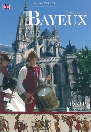 Imagen de archivo de Discover Bayeux (French Edition) a la venta por More Than Words