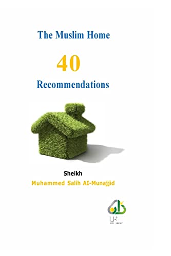Stock image for The Muslim Home - 40 Recommendations for sale by Ria Christie Collections