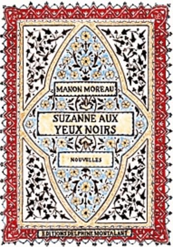 9782915779172: Suzanne aux yeux noirs