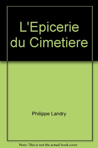 L'épicerie du cimetière