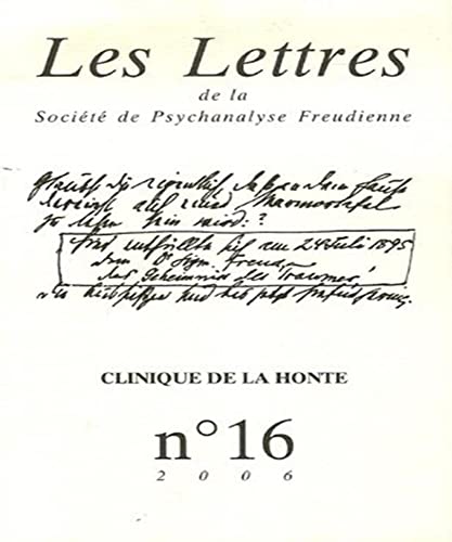 Stock image for Lettres De La Socit De Psychanalyse Freudienne (les), N 16. Clinique De La Honte for sale by RECYCLIVRE