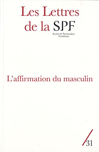 Stock image for Lettres de la SPF N31: L'affirmation au masculin for sale by Buchpark