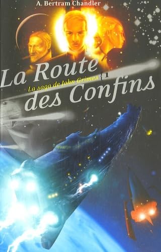 Beispielbild fr La saga de John Grimes, Tome 1 : La route des Confins zum Verkauf von medimops