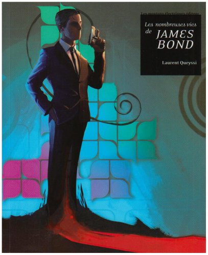 9782915793352: Les nombreuses vies de James Bond (Bibliothque rouge)