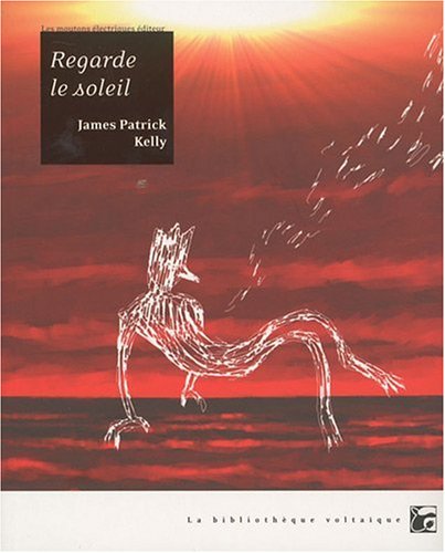 Regarde le soleil (9782915793772) by Kelly, James Patrick