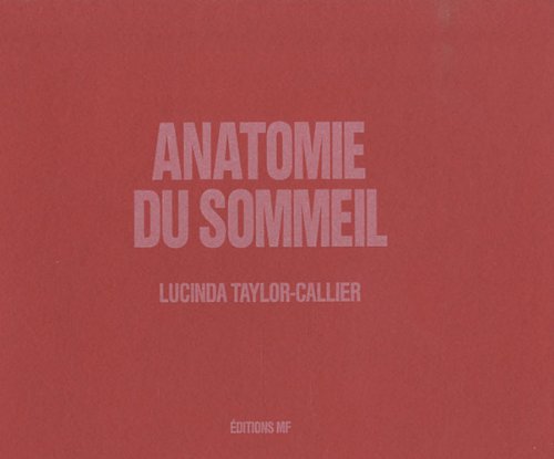 Stock image for Anatomie du sommeil [Broch] Taylor-Callier, Lucinda for sale by BIBLIO-NET