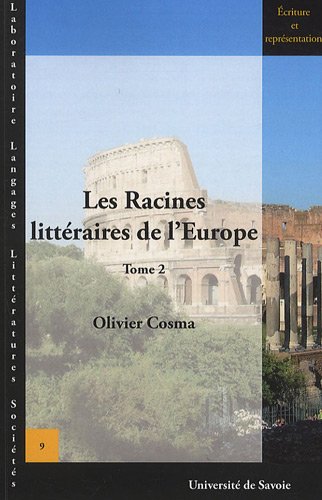 Stock image for Les Racines littraires de l'Europe : Tome 2 for sale by medimops