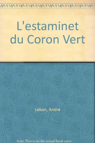 Stock image for L'estaminet du Coron Vert for sale by medimops