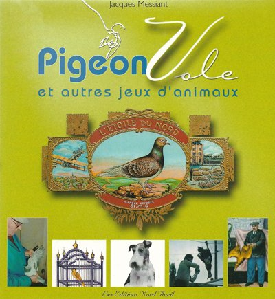 Stock image for Pigeon vole : et autres jeux d'animaux for sale by Ammareal