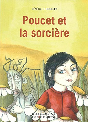 Beispielbild fr Poucet et la Sorcire Benedicte, Boullet zum Verkauf von BIBLIO-NET