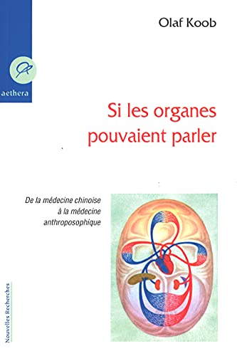 Beispielbild fr Si les Organes Pouvaient Parler zum Verkauf von medimops