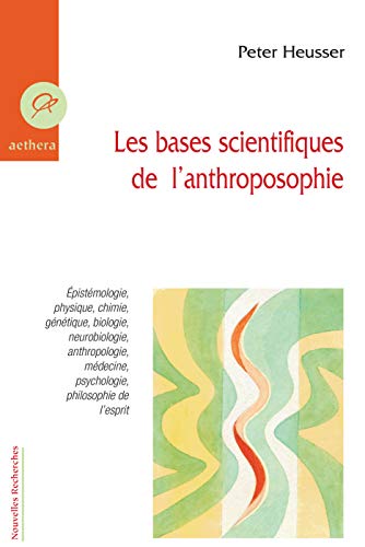 Imagen de archivo de Les bases scientifiques de l'anthroposophie (French Edition) a la venta por Gallix