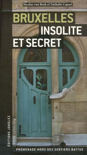Imagen de archivo de Bruxelles insolite et secret (POCKET/POCHE MICHELIN) a la venta por Librairie l'Aspidistra