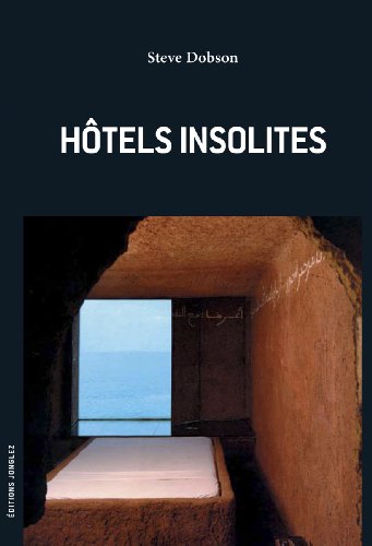 Imagen de archivo de Hôtels Insolites a la venta por Ammareal