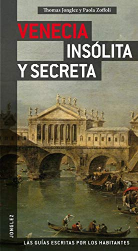 Stock image for Venecia Insolita y Secreta (Spanish Edition) for sale by Michael Lyons