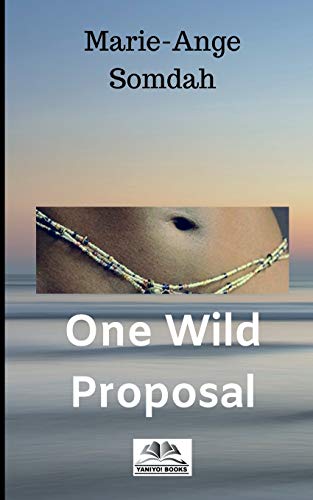 9782915808018: One Wild Proposal: Where's she going?