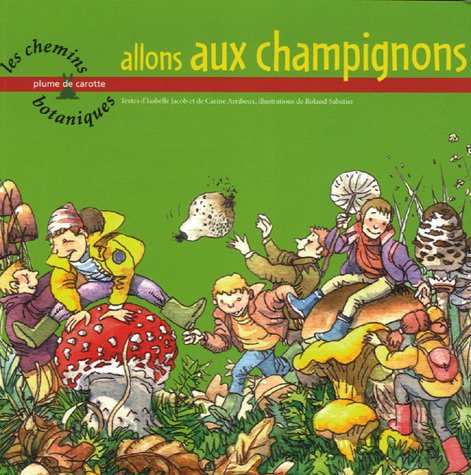 Beispielbild fr Allons aux champignons zum Verkauf von Ammareal