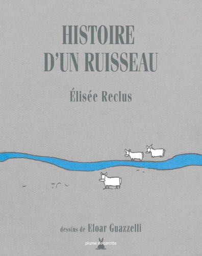 Stock image for Histoire D'un Ruisseau for sale by RECYCLIVRE