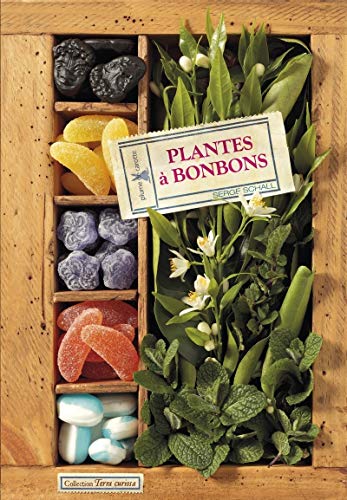 9782915810691: Plantes  bonbons