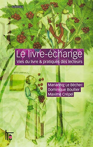 Imagen de archivo de Le Livre-change : Vies Du Livre & Pratiques Des Lecteurs a la venta por RECYCLIVRE