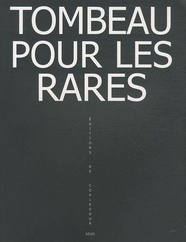 Stock image for Tombeau pour les rares for sale by Gallix