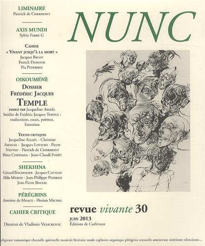 Stock image for Nunc, N 30, juin 2013 : Dossier Frdric Jacques Temple for sale by Librairie Th  la page