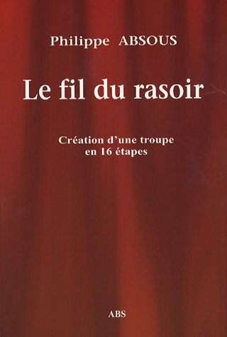 Stock image for Le fil du rasoir : Comdie en 16 picettes for sale by Ammareal
