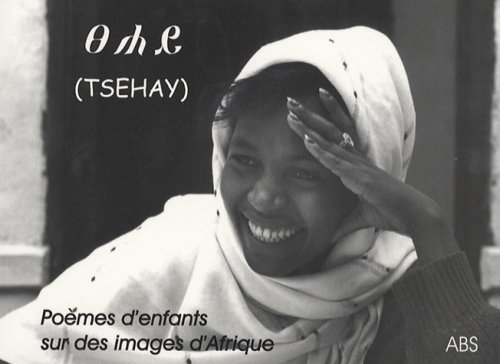 Beispielbild fr Tsehay : Pomes d'enfants sur des images d'Afrique zum Verkauf von medimops