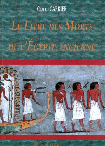 9782915840094: Le Livre Des Morts De L'egypte Ancienne