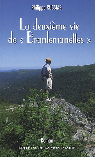 Stock image for La deuxime vie de Branlemanettes for sale by medimops