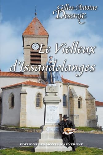 Beispielbild fr Le Vielleux D'issandolanges zum Verkauf von RECYCLIVRE
