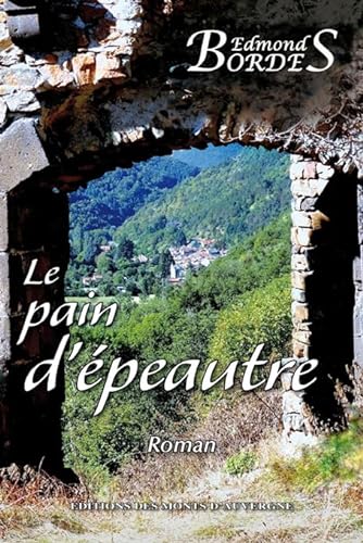 Stock image for Le Pain D'peautre for sale by RECYCLIVRE