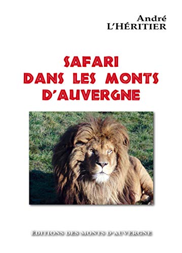 Beispielbild fr Safari Dans Les Monts D'auvergne zum Verkauf von RECYCLIVRE