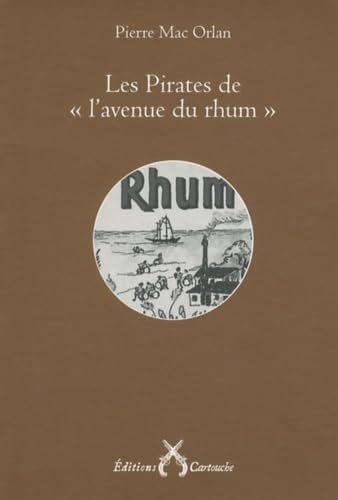 Beispielbild fr Les pirates de l'avenue du rhum zum Verkauf von Ammareal