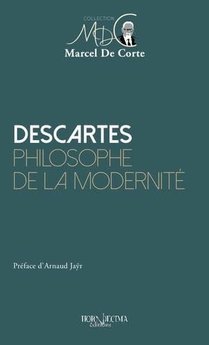 Stock image for Descartes: Philosophe de la modernit for sale by Gallix